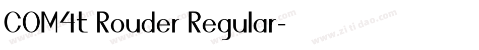 COM4t Rouder Regular字体转换